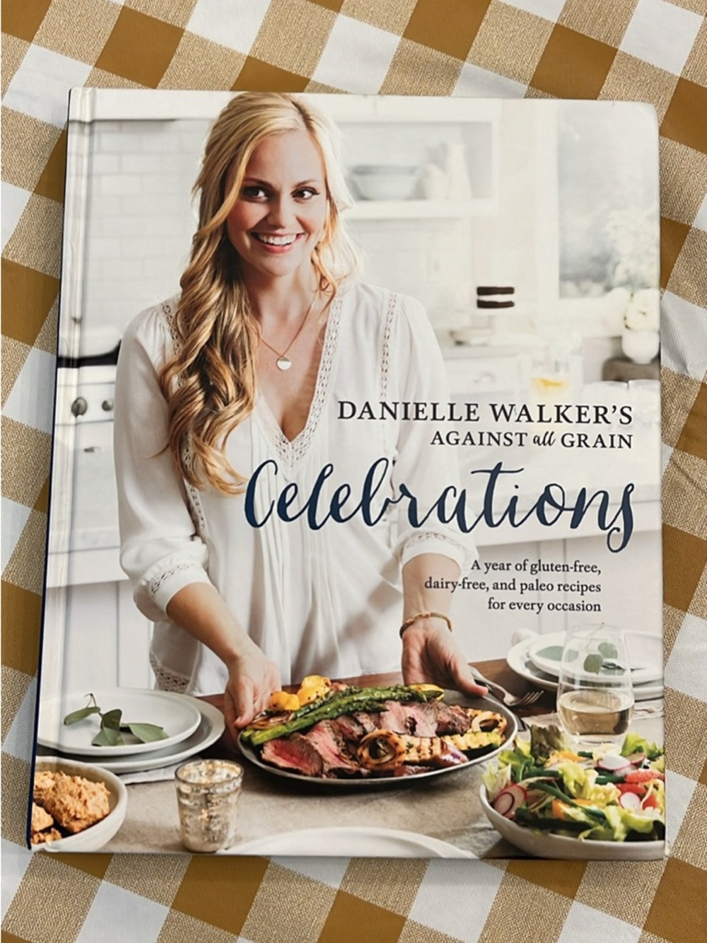 Danielle Walker's Against All Grain Celebrations Cookbook